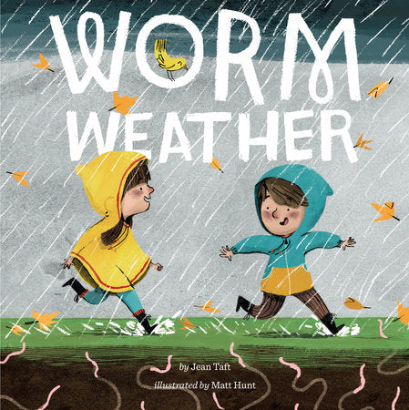 Book cover of 'Worm Weather' with two children in raincoats running in the rain.