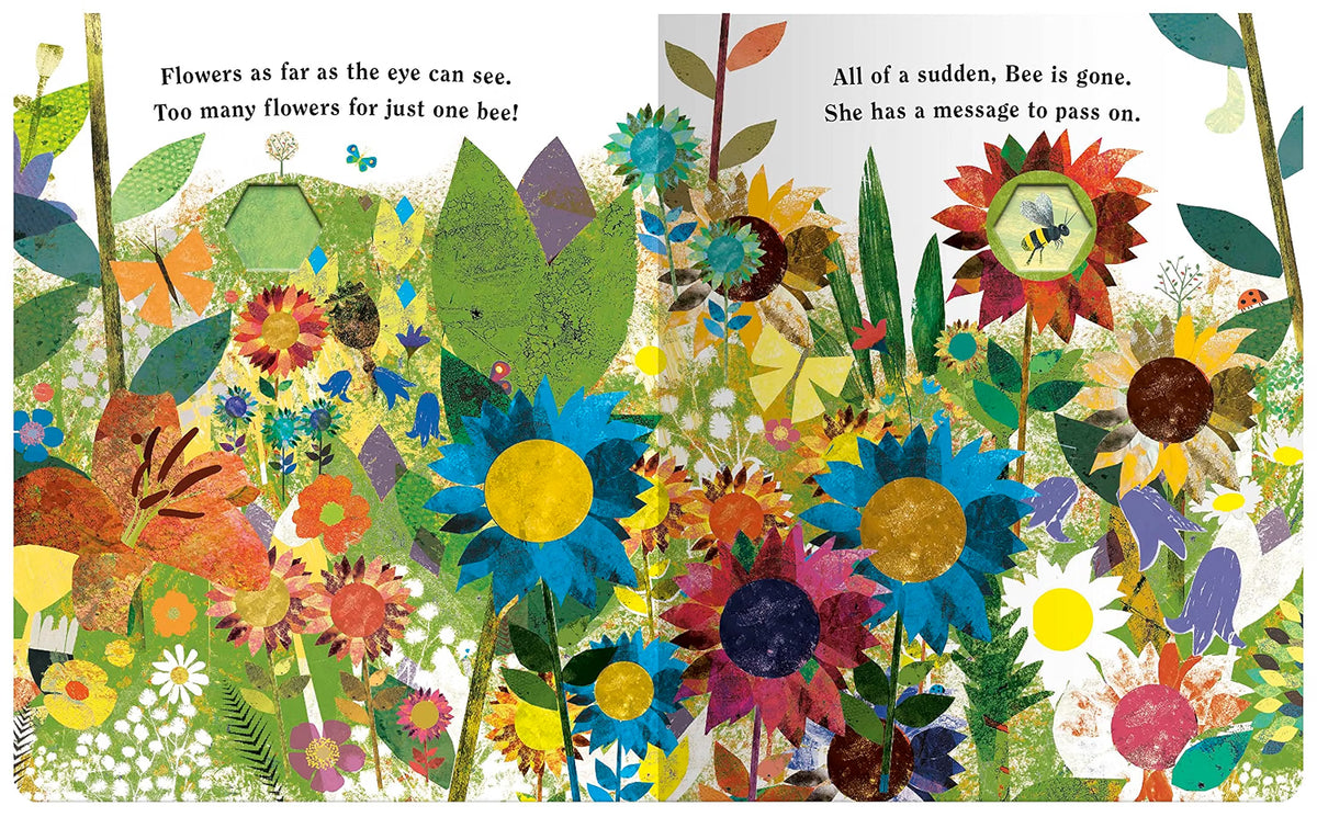 A colorful illustrated book spread showing a wildflower garden with flowers, leaves, and text: 'Flowers as far as the eye can see. Too many flowers for just one bee!' and 'All of a sudden, Bee is gone.