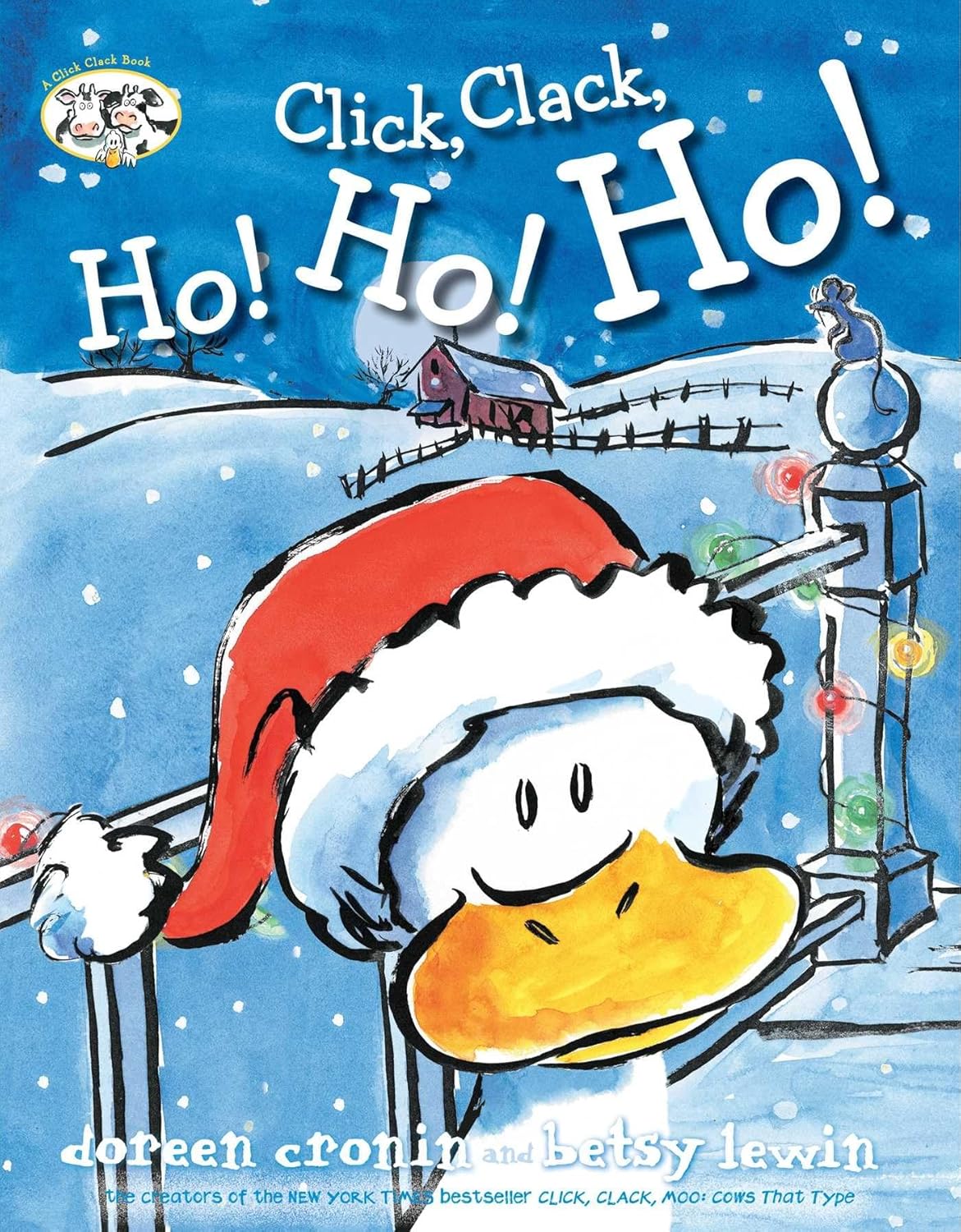 Click Clack Ho! Ho! Ho! by Doreen Cronin (Author) and Betsy Lewin (Illustrator)