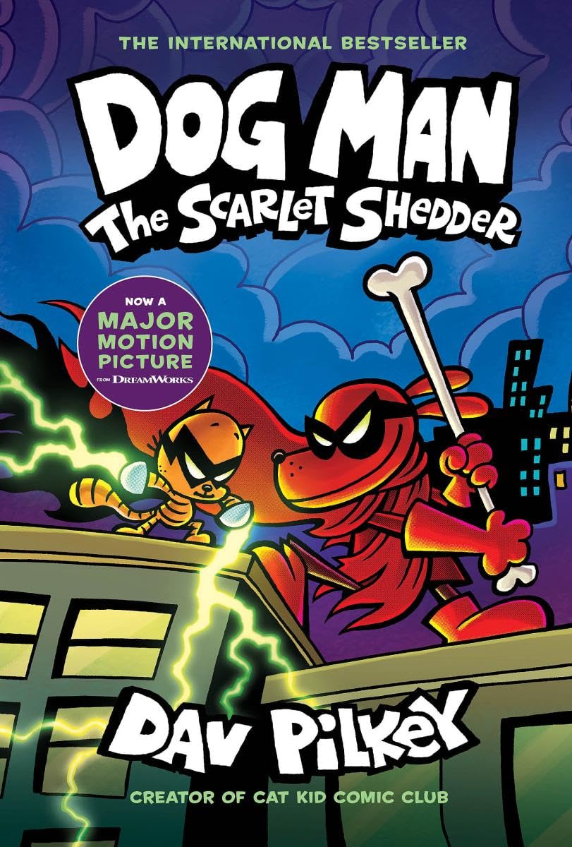Dog Man: The Scarlet Shedder: A Graphic Novel (Dog Man #12) by Dav Pilkey (Author and Illustrator)