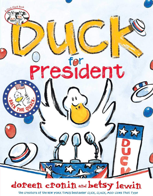 Book cover of 'Duck for President' with a cartoon duck at a podium.