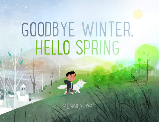 Illustration of a boy and dog walking on a hill with 'Goodbye Winter, Hello Spring' text.