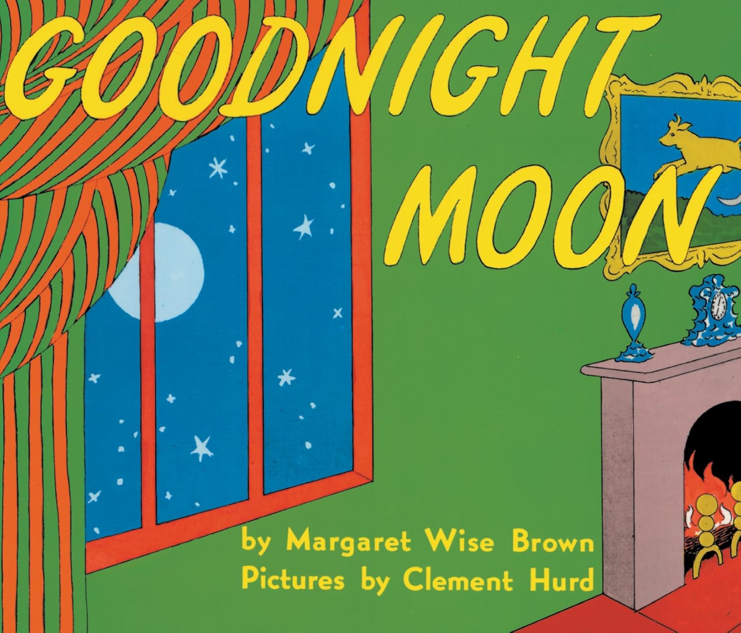 Goodnight Moon by Margaret Wise Brown (Author) and Clement Hurd (Illustrator)