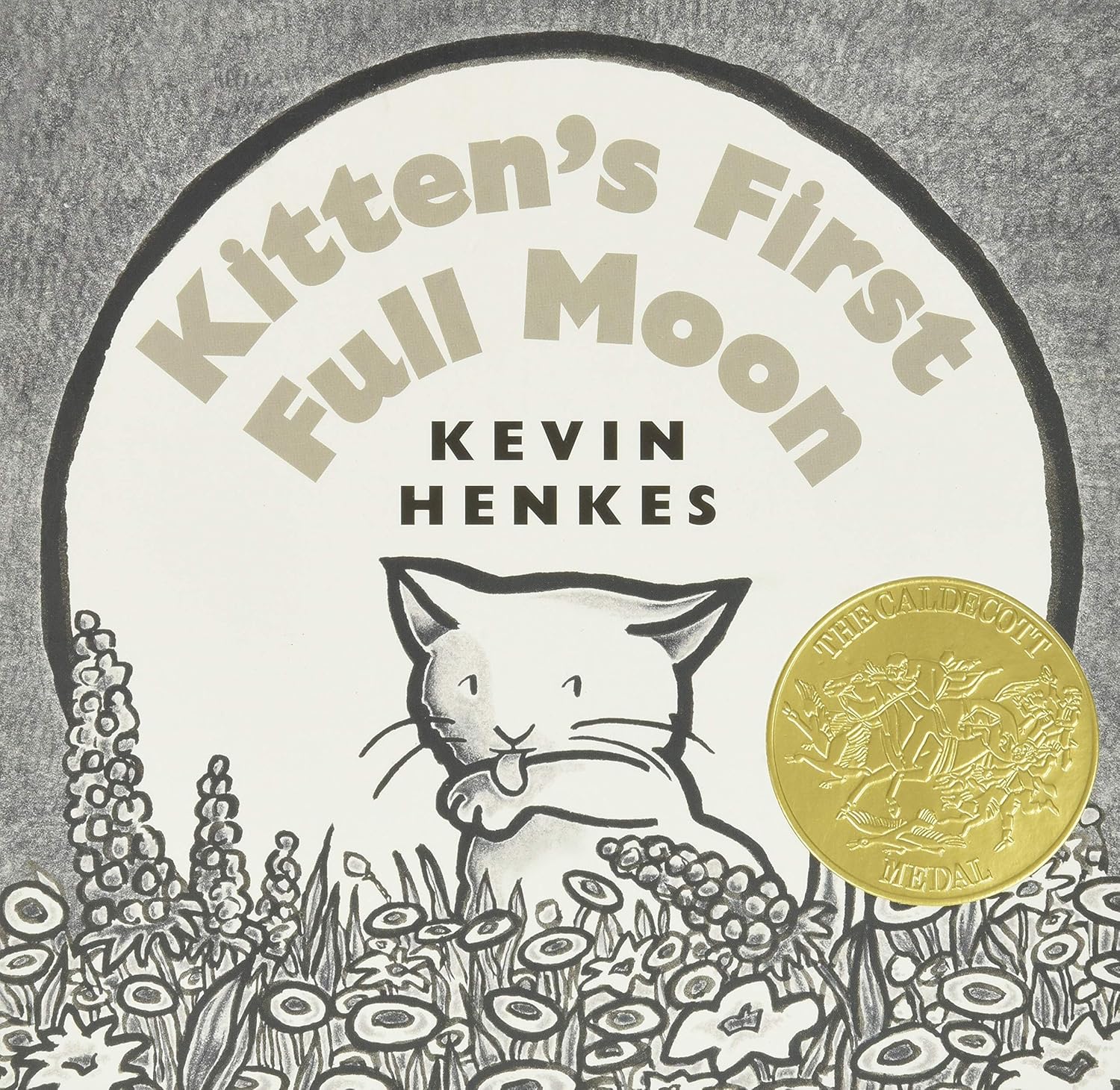 Kitten's First Full Moon by Kevin Henkes (Author and Illustrator)