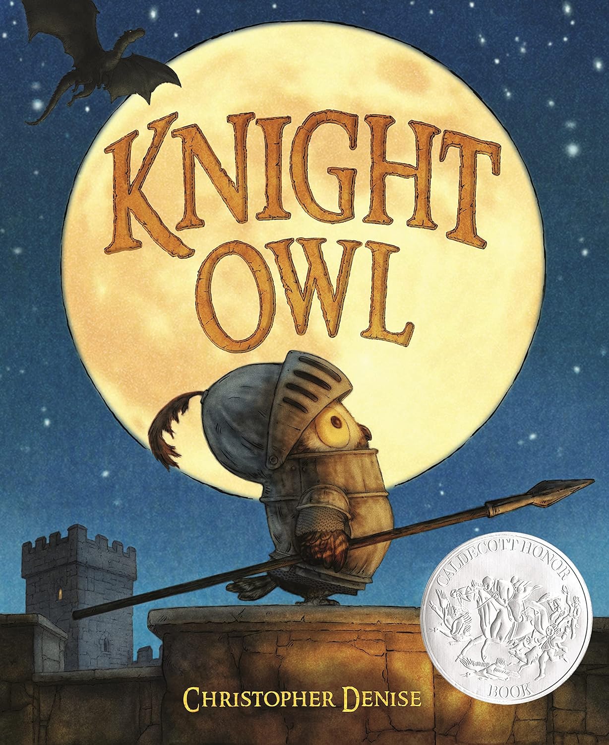 Knight Owl (Caldecott Honor Book) (The Knight Owl #1) by Christopher Denise (Author and Illustrator)