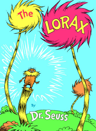 Classic colorful Seuss cover art for The Lorax, including puffy trees and the Lorax standing on a tree stump