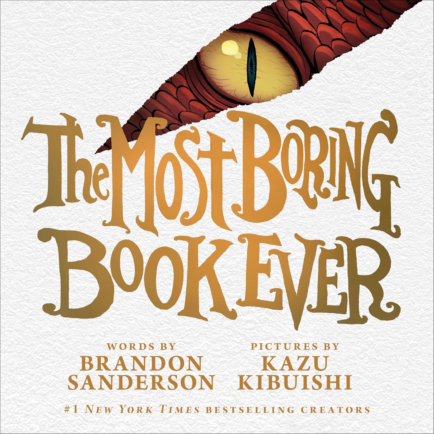 The Most Boring Book Ever by Brandon Sanderson (Author) and Kazu Kibuishi (Illustrator)
