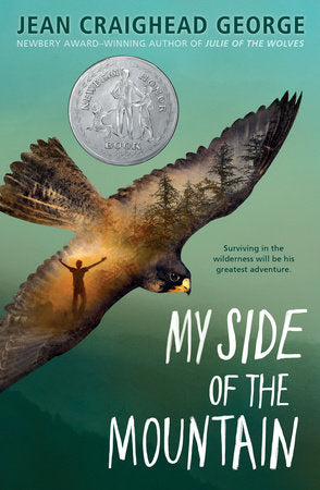 Book cover of 'My Side of the Mountain' with a hawk and person silhouette, and Newbery Award badge.