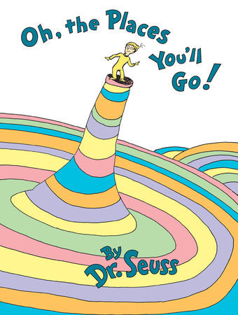 Book cover of 'Oh, the Places You'll Go!' by Dr. Seuss with a colorful staircase and child on top.