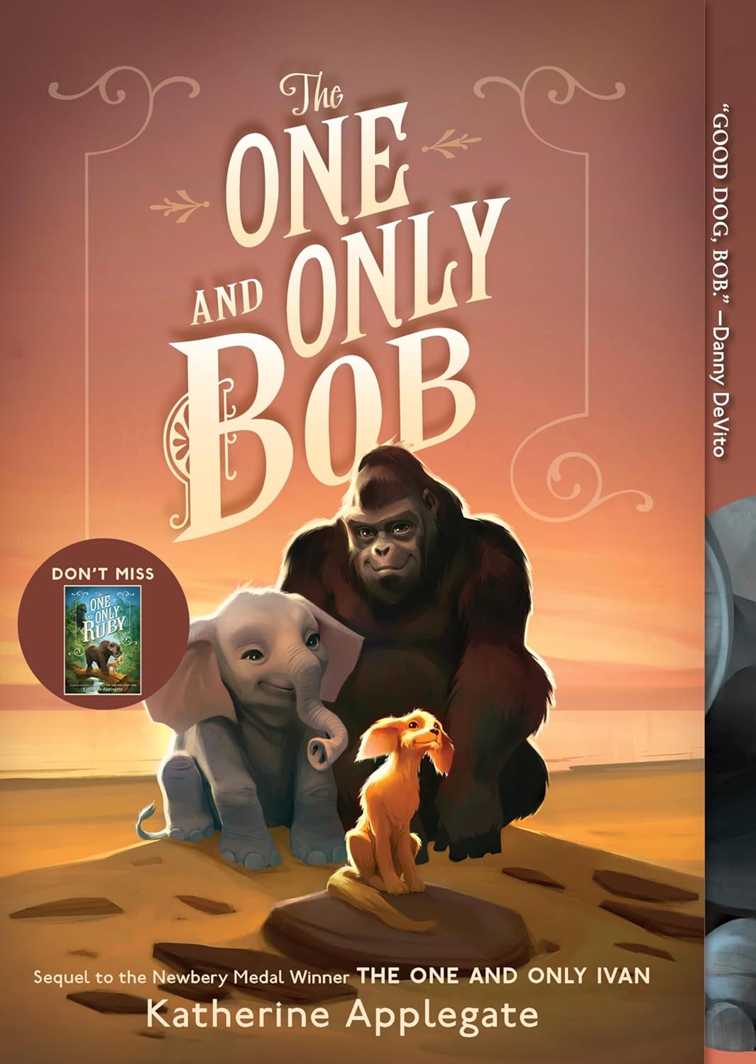Book cover of 'The One and Only Bob' by Katherine Applegate featuring a gorilla, elephant, and dog.