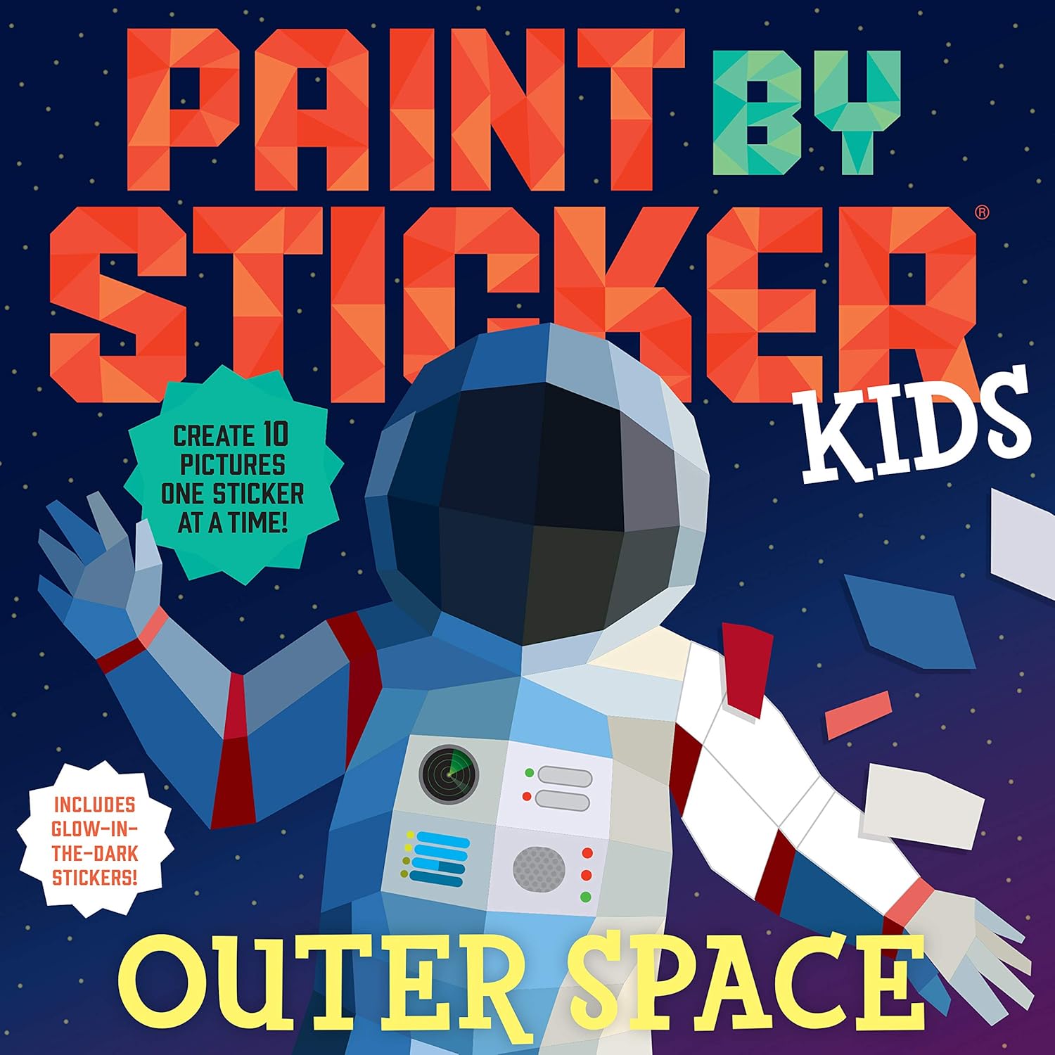 int by Sticker Kids: Outer Space: Create 10 Pictures One Sticker at a Time! Includes Glow-In-The-Dark Stickers