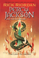Percy Jackson and the Olympians, Book Five: The Last Olympian (Percy Jackson & the Olympians #5) by Rick Riordan (Author)