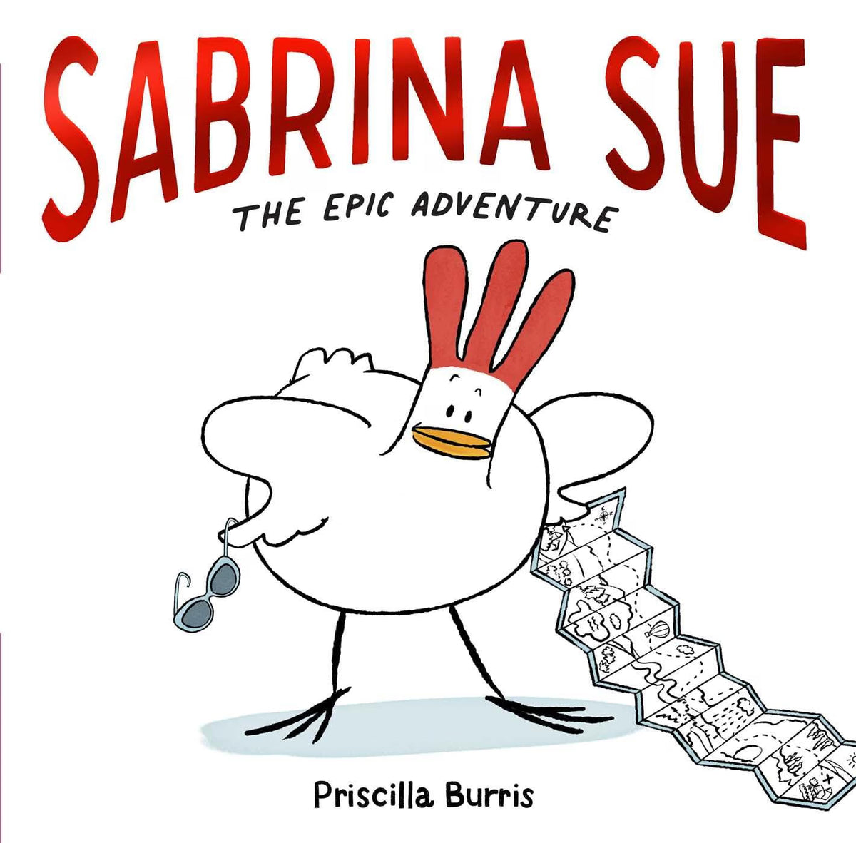 Book cover of 'Sabrina Sue: The Epic Adventure' with a cartoon chicken character holding sunglasses and a map.