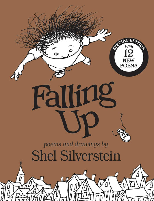 Falling Up: With 12 New Poems (Special) by Shel Silverstein
