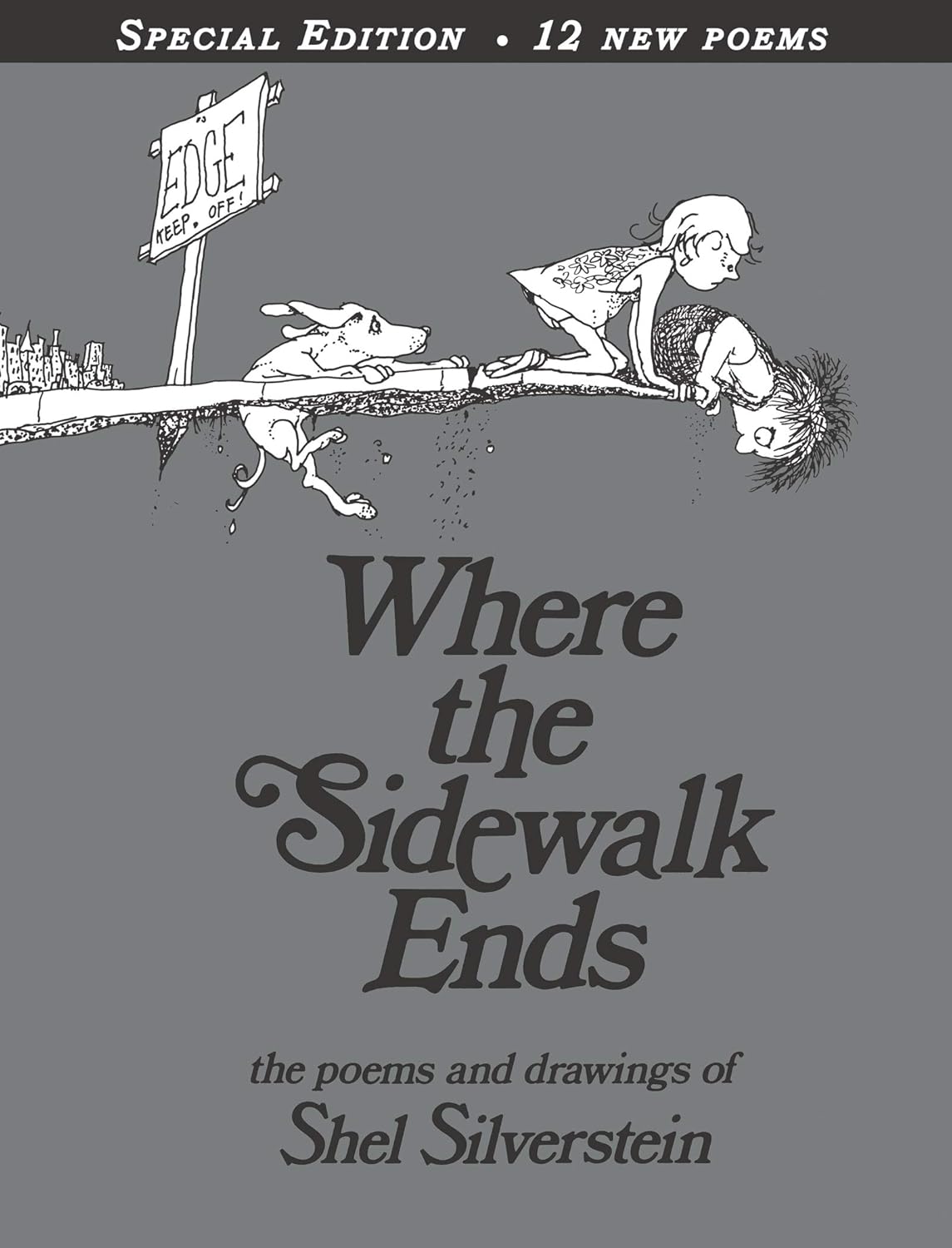 Where the Sidewalk Ends: Poems & Drawings (Anniversary) by Shel Silverstein (Author)