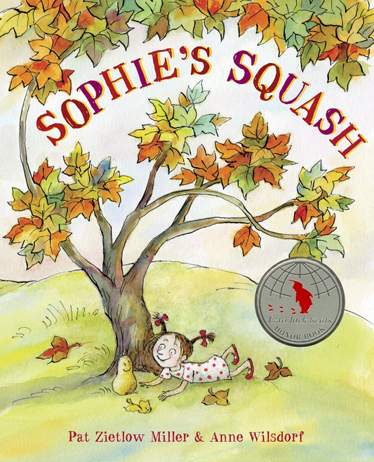 Book cover illustration of Sophie's Squash, showing a little girl and her squash underneath a fall tree.