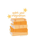 Stack of orange and tan books with spark your imagination in text above