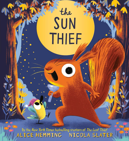 Book cover of 'The Sun Thief' featuring a squirrel and a bird in a forest setting.