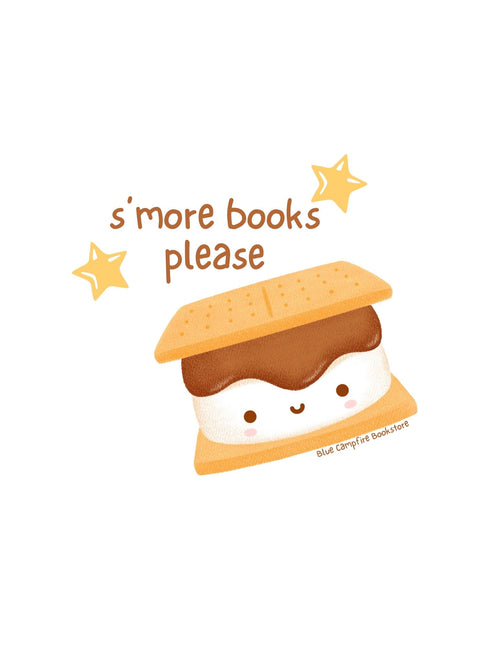 s'more books please text above a s'more with a happy face